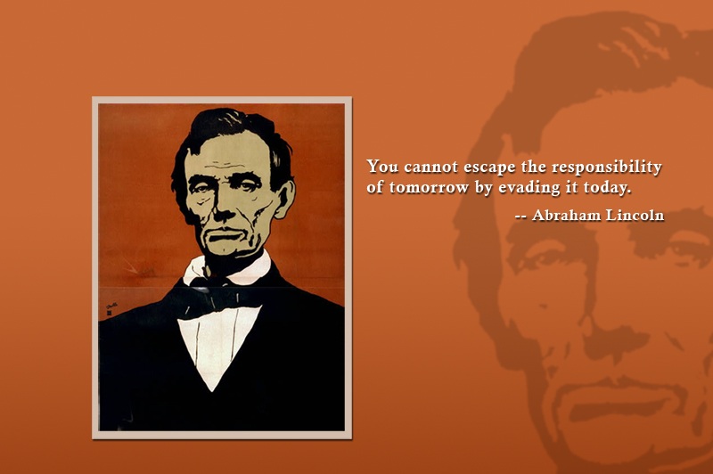motivational wallpaper on responsibilty by Abraham Lincoln 300x199 