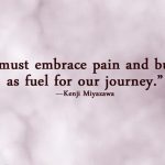 Motivational Quote by Kenji Miyazawa