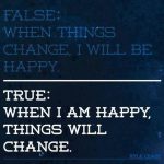 Quote on happiness and change by Kyle Cease