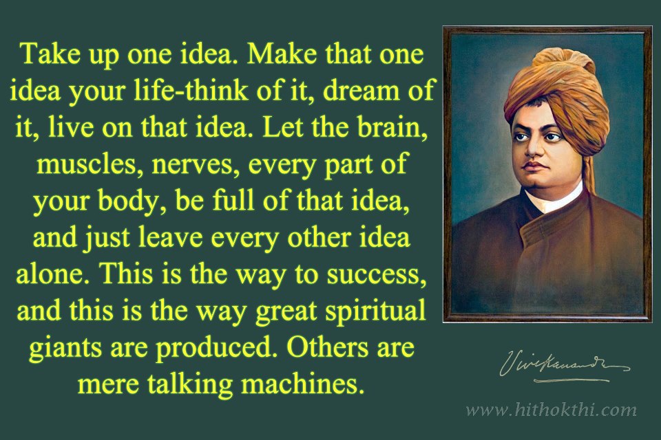 Motivational Quote On Life By Swami Vivekananda Make That One Idea