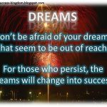 Motivational wallpaper on dreams : Don't be afraid of your Dreams