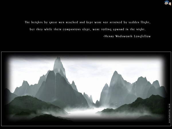 Motivational Wallpaper on Achievement : Heights by great men reached - Dont  Give Up World