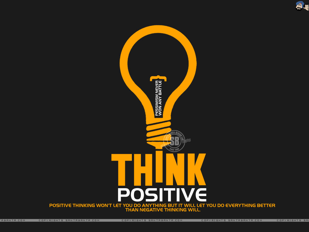 Motivational Wallpaper on Think Positive: positive thinking won't let you  do anything out - Dont Give Up World
