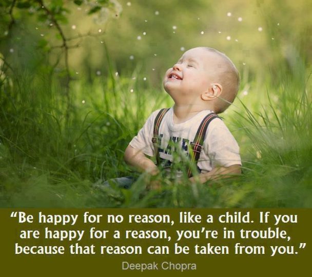 quote-be-happy-for-no-reason-by-deepak-chopra-dont-give-up-world