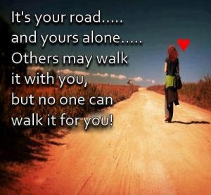 Quote on walking your own road - Dont Give Up World