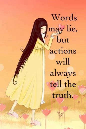 Motivational Wallpaper on Action: Word may lie but action will always tell the truth