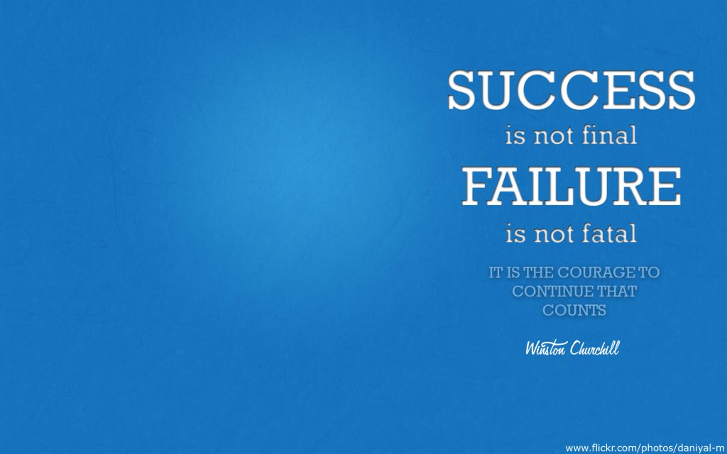 Motivational Wallpaper on Success: Success is not final Failure - Dont Give  Up World