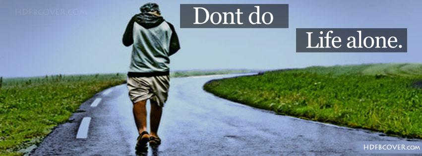 Life Inspirational Timeline Cover: Don't do Life alone