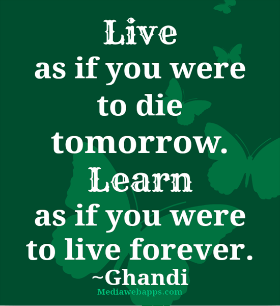 Mahatma Gandhi Motivational Wallpaper On Life Live As If You Were To Die Dont Give Up World