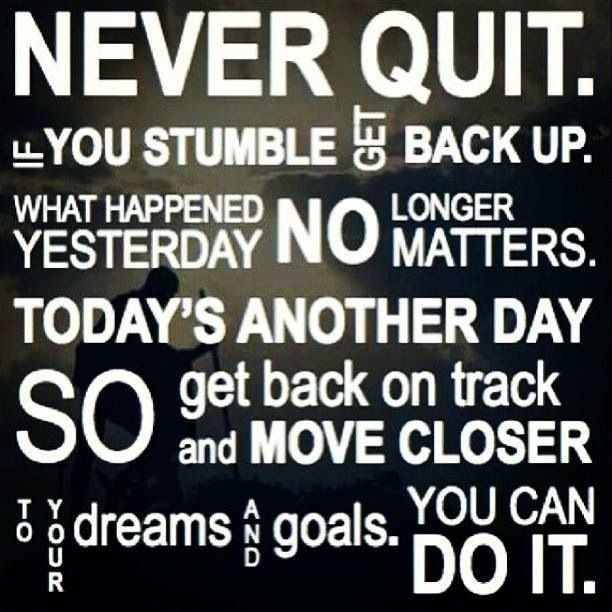 Motivational Quote on Never Quit... | Dont Give Up World