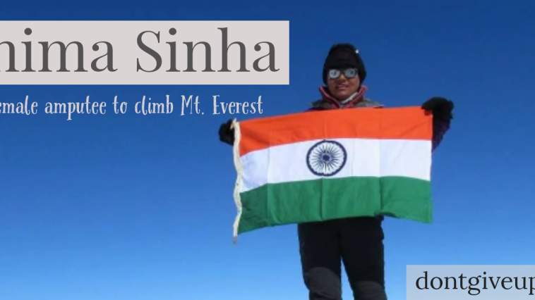 Arunima Sinha | First Indian Female amputee to climb Mt. Everest