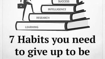 7 HABITS YOU NEED TO GIVE UP TO BE SUCCESSFUL - DONTGIVEUPWORLD