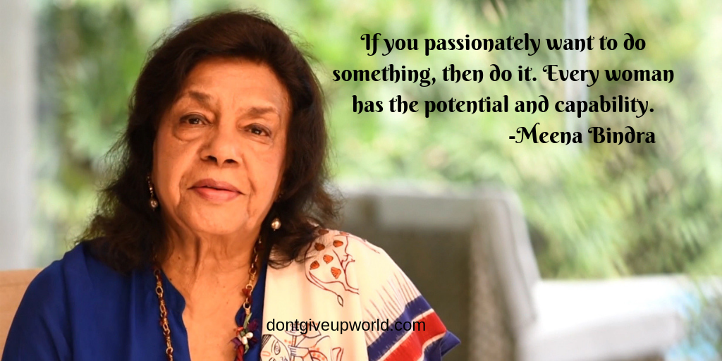 Quote On Potential And Capability By Meena Bindra - Dont Give Up World