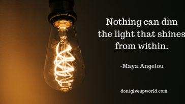 This is One of Maya Angelou's Best Quote on 'The Light', that too with an amazing free wallpaper.