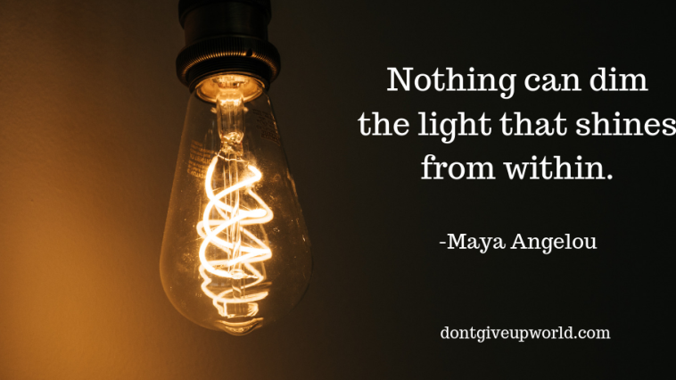 This is One of Maya Angelou's Best Quote on 'The Light', that too with an amazing free wallpaper.