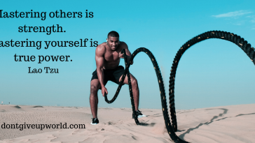 It is the image of a person doing some exercise to increase his strength. A quote by Lao Tzu is written