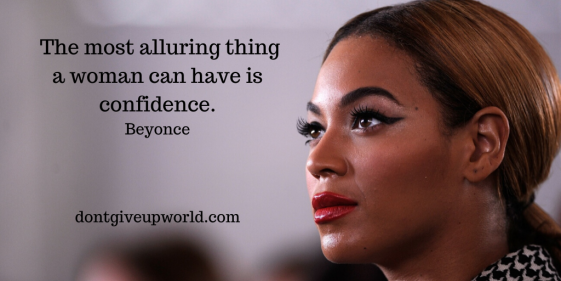 Quote on Confident by Beyonce - Dont Give Up World