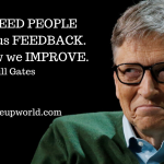 This is the image of Bill Gates, the founder of Microsoft. A quote on feedback is written
