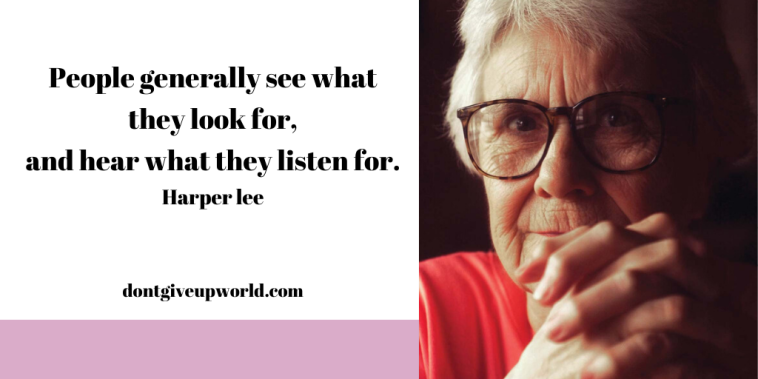 Image of American Novelist Harper Lee and a quote by her is written