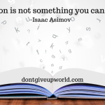 the image contains an open book kept on table and quote on education by issac asimov is written above