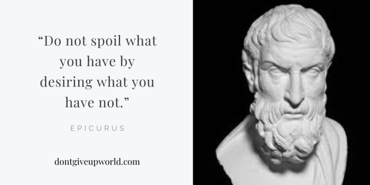 Epicurus's Most inspiring Quote on 'Desire' [Free] - Dont Give Up World