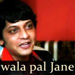 This is one of Kishore Kumar's Best Motivational Song named 'Aanewala Pal Janewala hai', that too with free lyrics. Enjoy and Motivate yourself.