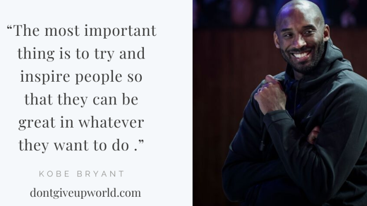 Kobe Bryant's Best Quote on 'Inspiring People'