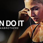 Best Motivational Video: 'I Can Do It.'