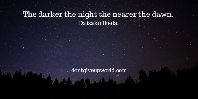 Motivational Quote on Dark Night by Daisaku Ikeda