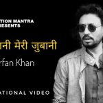 Irfan Khan Story in his own voice