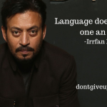 Motivational Quote on Language by Irfan Khan