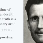 Quote on Revolutionary Act by George Orwell