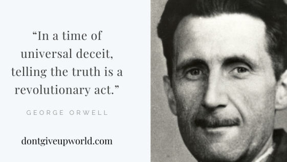 Quote on Revolutionary Act by George Orwell