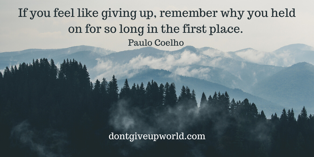 Quote by Paulo Coelho |  Giving Up  