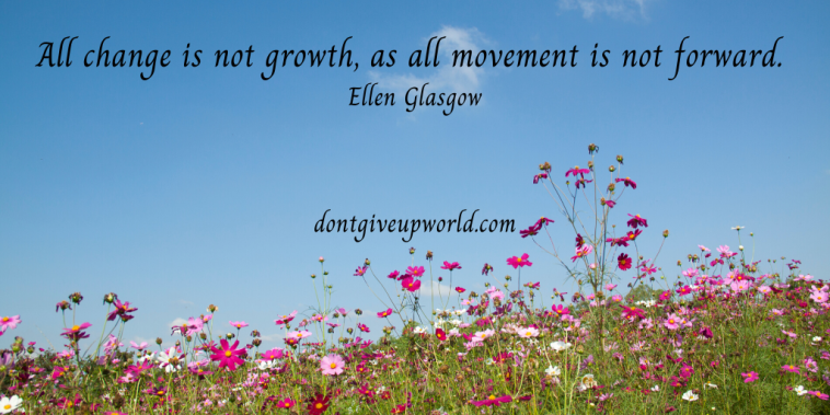 Quote on Change Ellen Glasgow