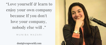 quote on love yourself by muniba mazari Dont Give Up World