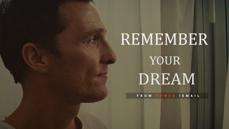Motivational Video: Remember Your Dream