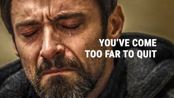 Motivational Video: You've come too far to quit