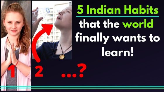 Click on the picture to watch video of Indian habits that World wants to learn