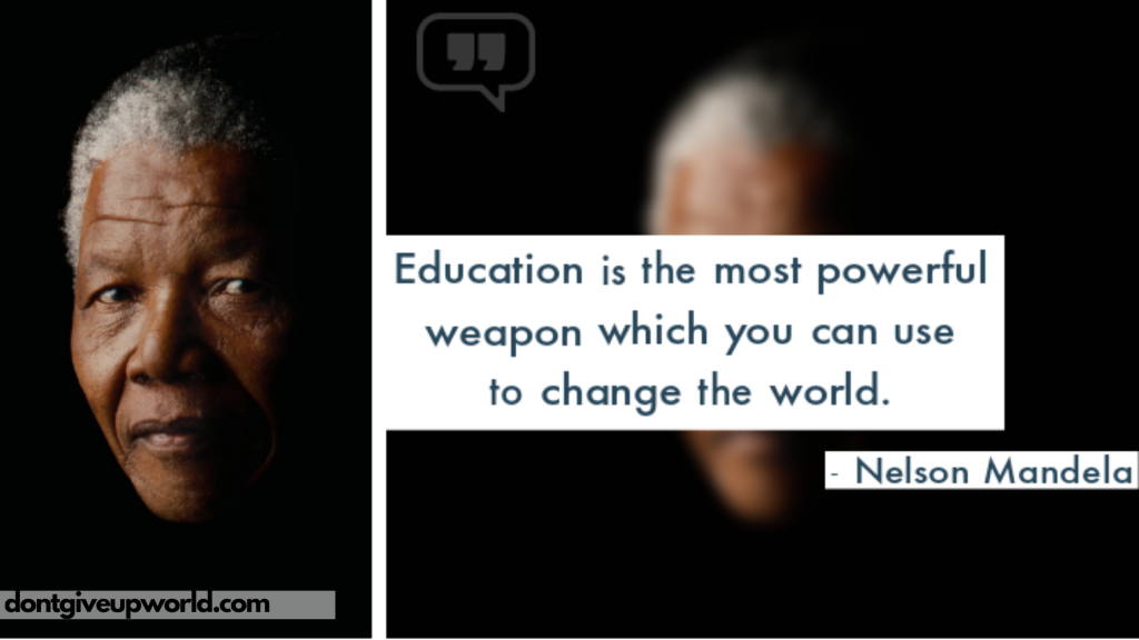 This is the image of South africa's first black president Nelson Mandela, and some quotes said by him is written