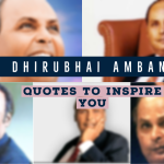 One of the 15 Best Dhirubhai Ambani Quotes on Dreaming Big
