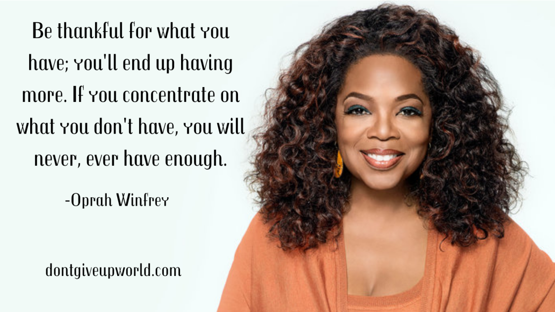 Quote on enough by Oprah Winfrey - Dont Give Up World