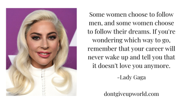 QUOTE ON WOMEN CAREER BY LADY GAGA