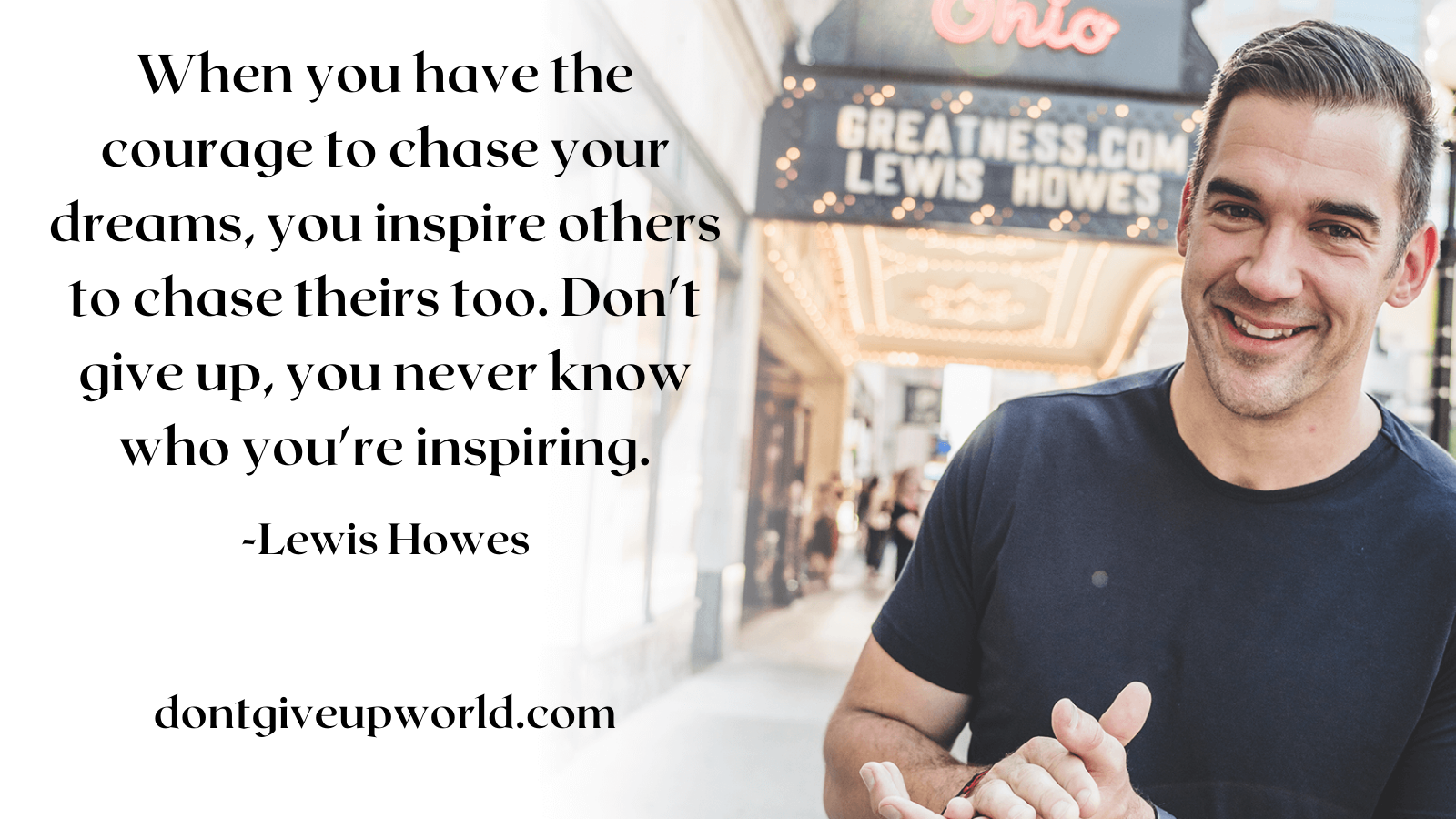 quote on inspiring others to chase dream by lewis howes