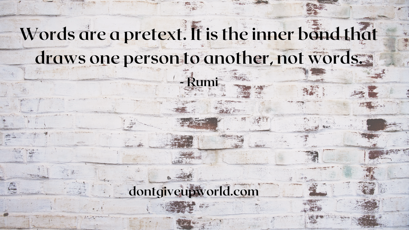 Quote on words are a pretext by Rumi