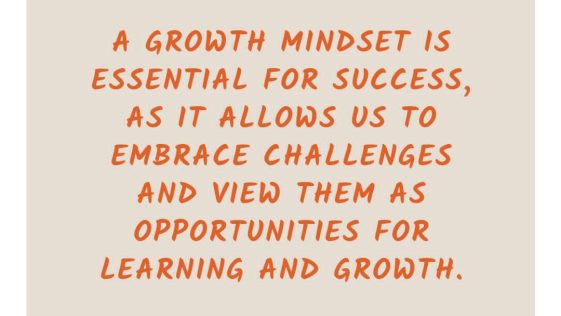 A Growth Mindset is Essential For Success