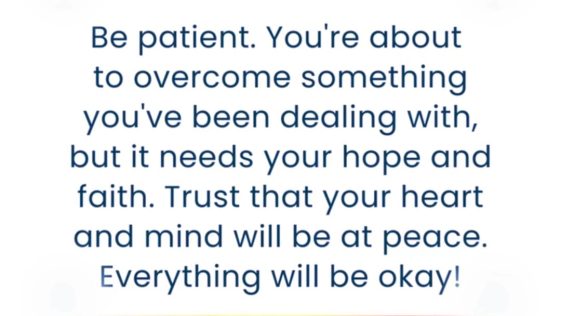 Be Patient Everything Will Be Okay