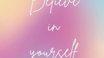 Believe In Yourself