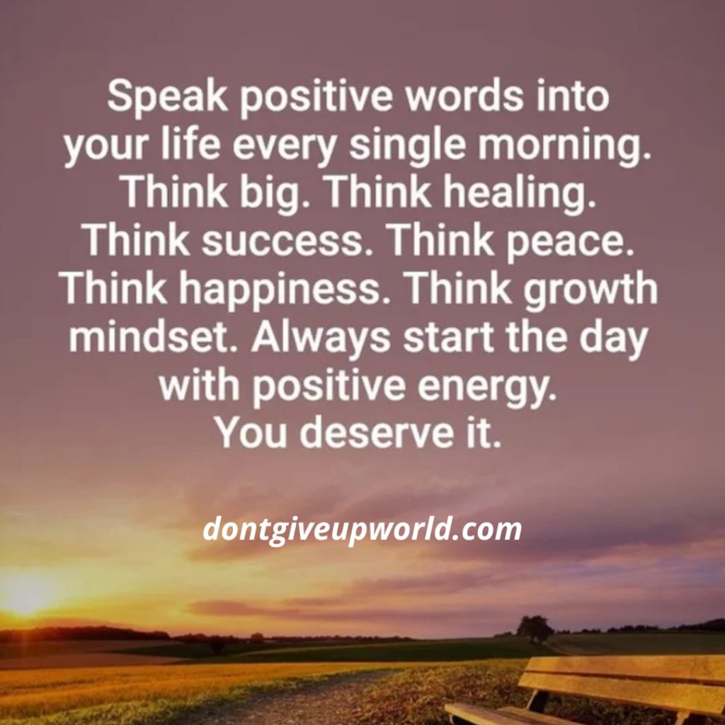 Always Start Your day with Positive Energy