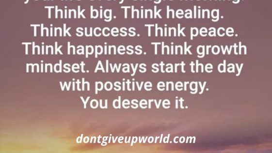 Always Start Your day with Positive Energy